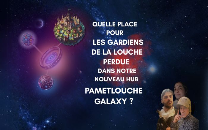 Le Hub PamEtLouche Galaxy est lancé !