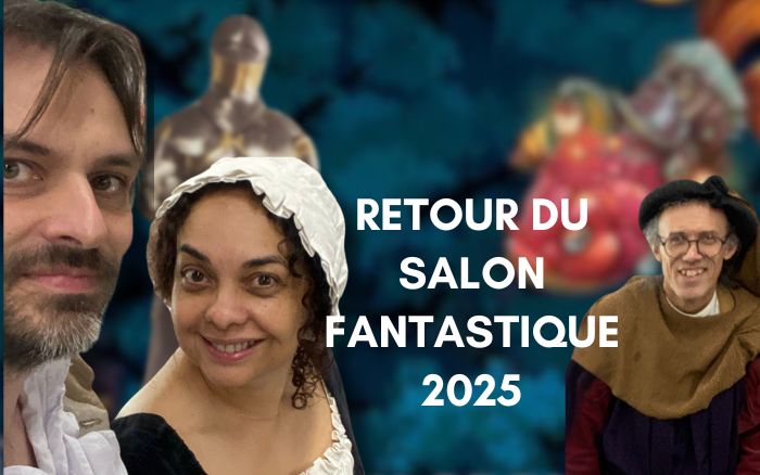 Retour magique sur le Salon Fantastique avec Les Gardiens de la Louche Perdue