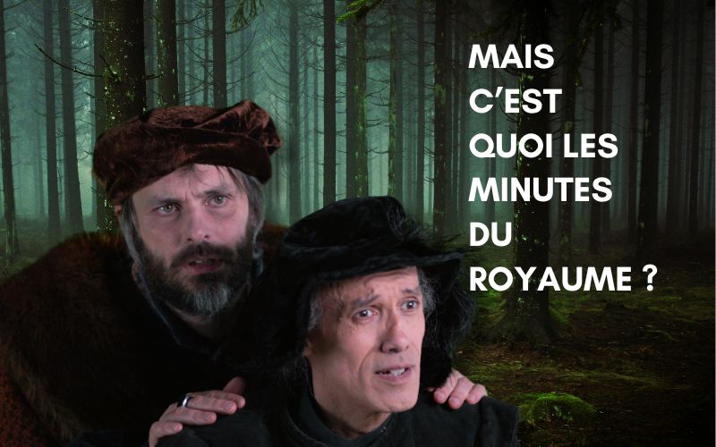 Mais c’est quoi Les Minutes du Royaume ?